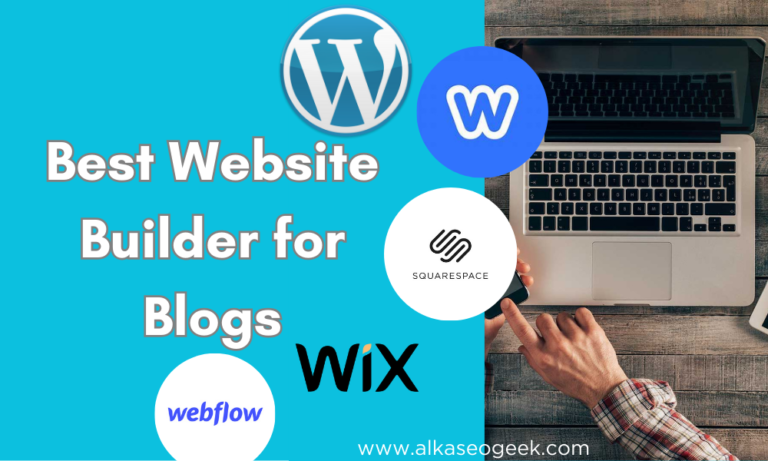 Best Website Builder for Blogs